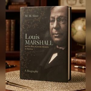 Louis Marshall by M. M. Silver - Dark Brown & Black Hardcover Biography